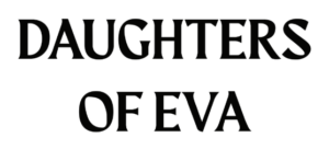 Daughters of Eva